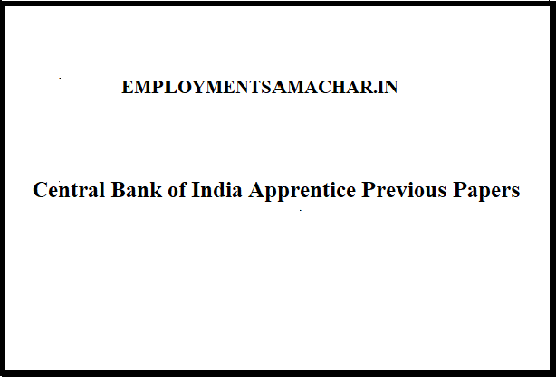 Central Bank of India Apprentice Previous Papers