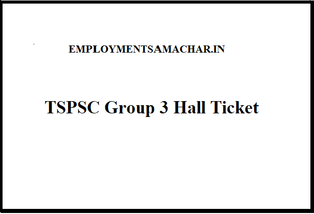TSPSC Group 3 Hall Ticket