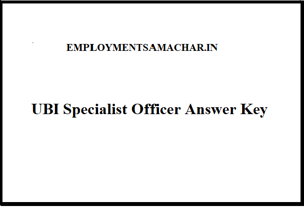 UBI Specialist Officer Answer Key