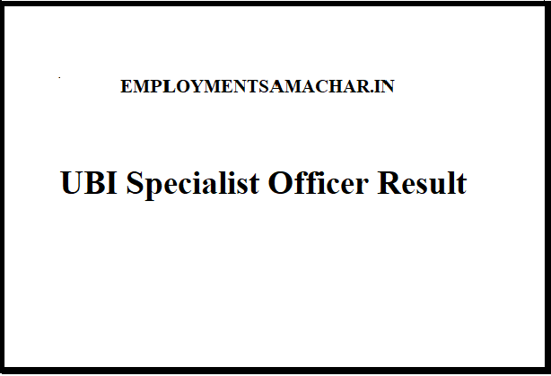 UBI Specialist Officer Result
